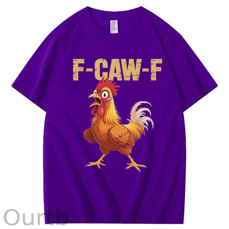 F-Caw-F Chicken 100% Cotton T-Shirt