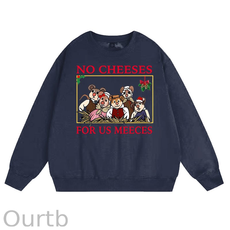 No Cheeses For Us Meeces Christmas 100% Cotton Fleece Sweatshirt