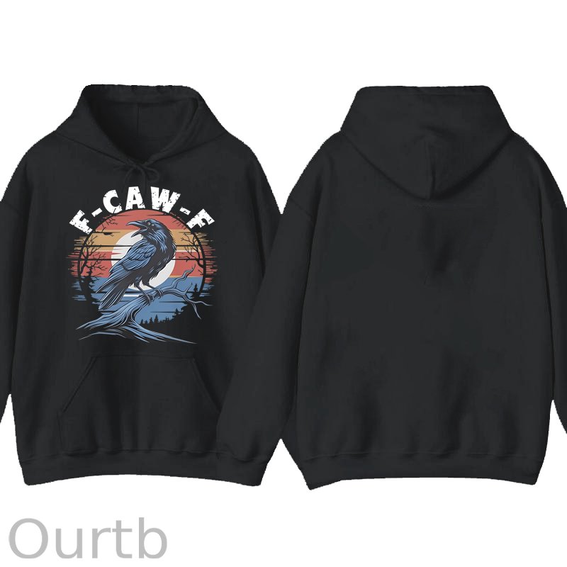 F-Caw-F Crow 100% Cotton Hooded Sweatshirt