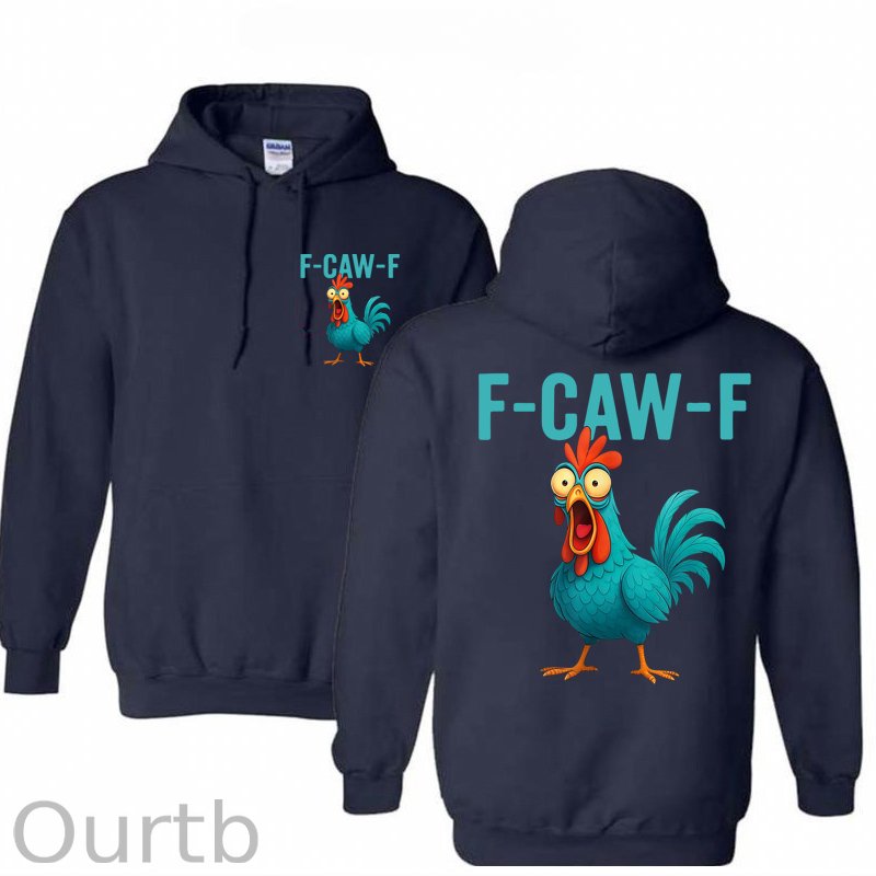 Funny Rooster Chicken F-Caw-F Chicken Cotton Hooded Sweatshirt
