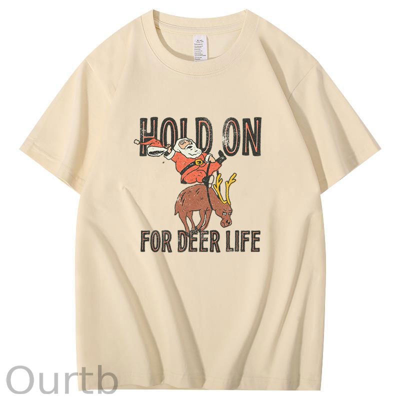 Hold On for Deer Life T-Shirt