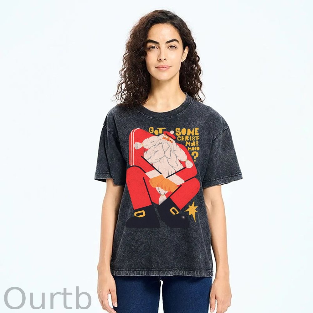 Got Some Christmas Mood Santa Unisex Printed Washed Tee