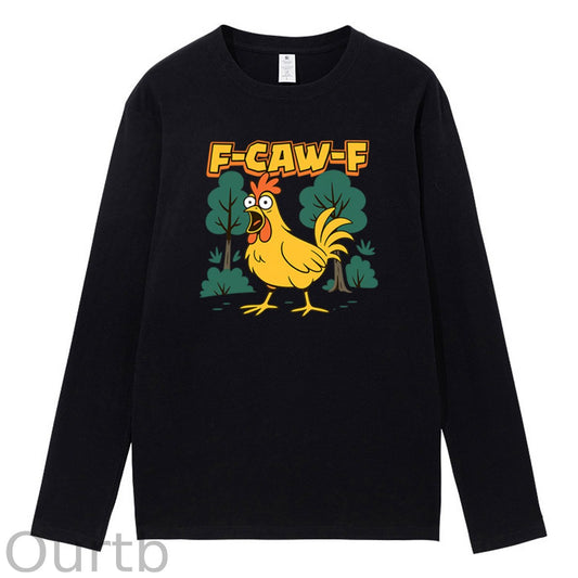 F-Caw-F Crazy Chicken Pattern Long Sleeve 100% Cotton T-Shirt