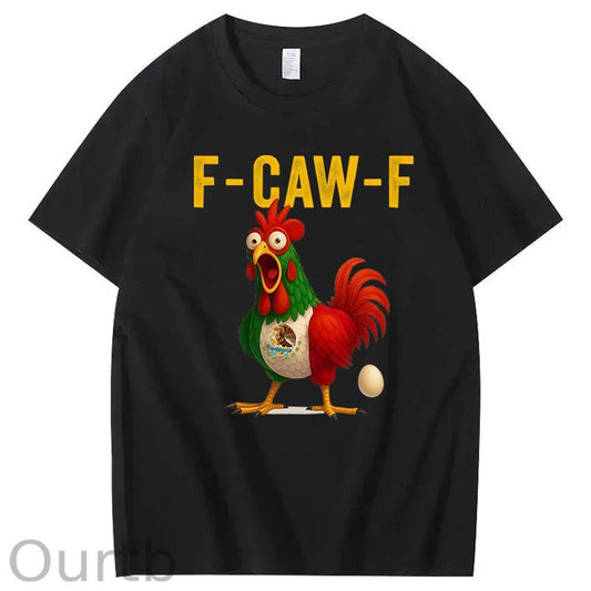 Funny F-Caw-F Chicken 100% Cotton T-Shirt