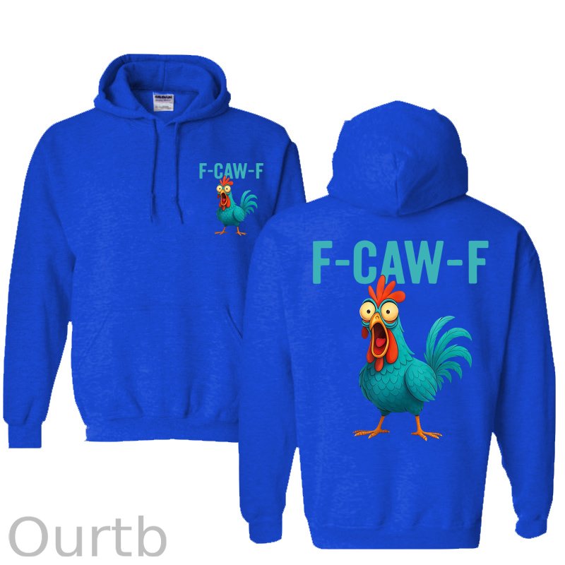 Funny Rooster Chicken F-Caw-F Chicken Cotton Hooded Sweatshirt