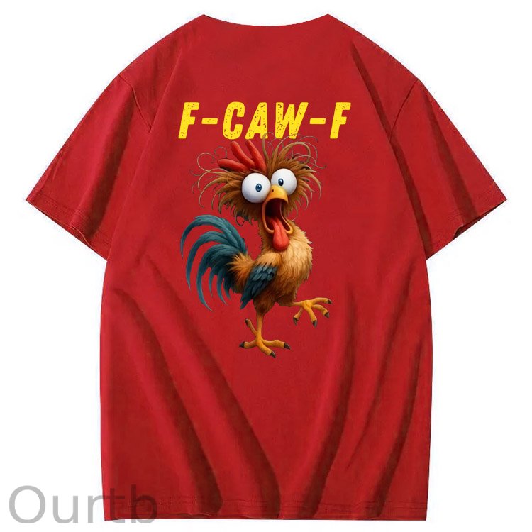 F-Caw-F Crazy Funny Chicken Pattern100% Cotton T-Shirt