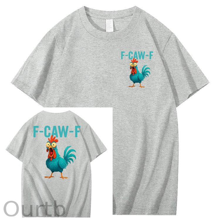 Funny Rooster Chicken F-Caw-F Chicken 100% Cotton T-Shirt