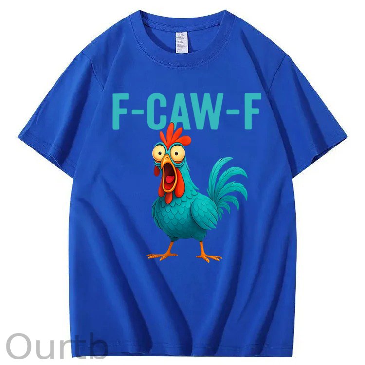 Funny Rooster Chicken F-Caw-F Chicken 100% Cotton T-Shirt