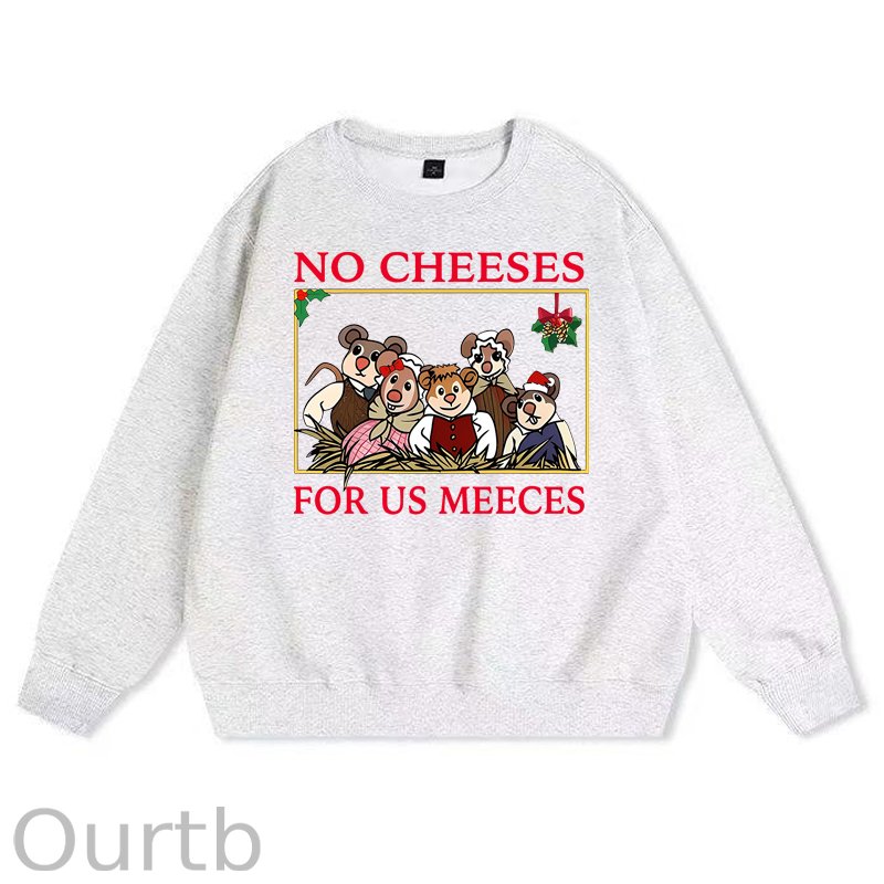 No Cheeses For Us Meeces Christmas 100% Cotton Fleece Sweatshirt