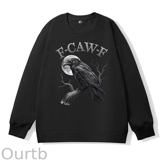 F-Caw-F Crow 100% Cotton Sweatshirt