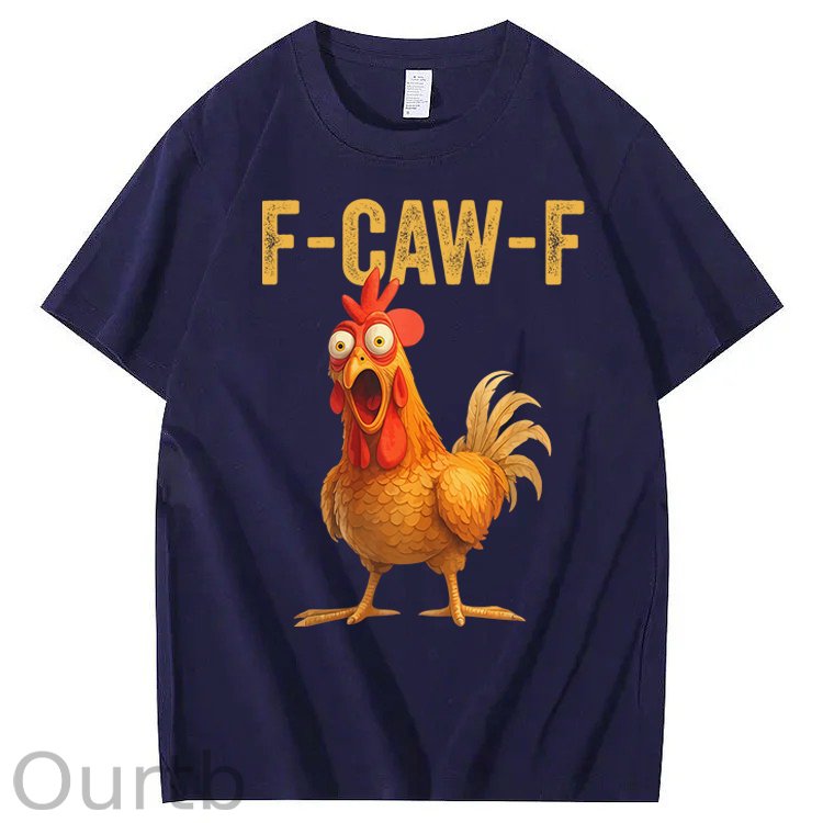 F-Caw-F Chicken 100% Cotton T-Shirt