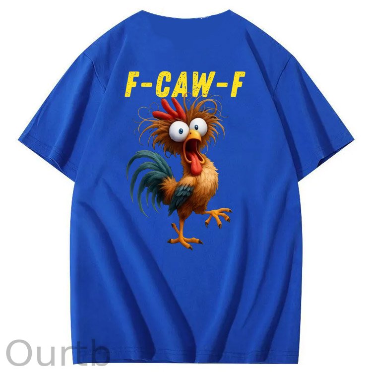 F-Caw-F Crazy Funny Chicken Pattern100% Cotton T-Shirt