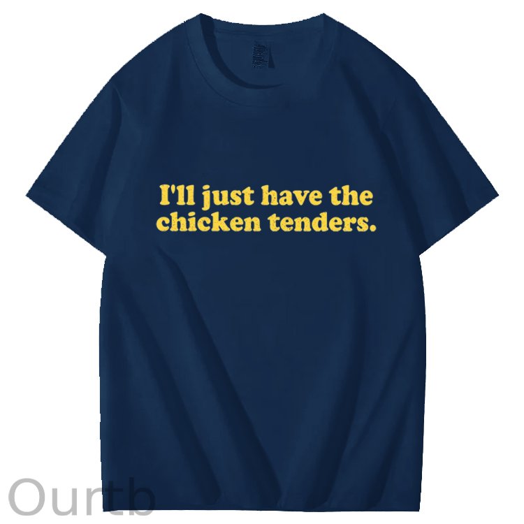 I'll Just Have The Chicken Tenders Art Pattern Print T-Shirt