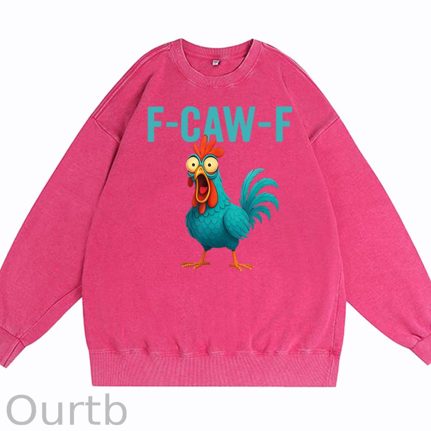 Funny Rooster Chicken F-Caw-F Chicken Cotton Washed Long Sleeve Sweatshirt/Shirt