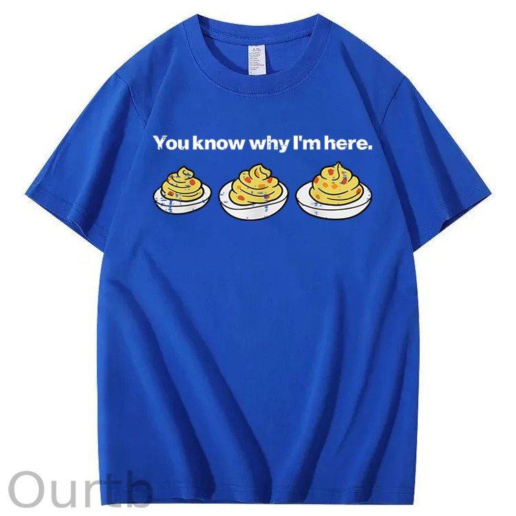 Deviled Eggs You Know Why Im Here Funny Thanksgiving 100% Cotton T-Shirt