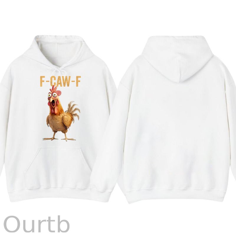 F-Caw-F Chicken 100% Cotton Hooded Sweatshirt