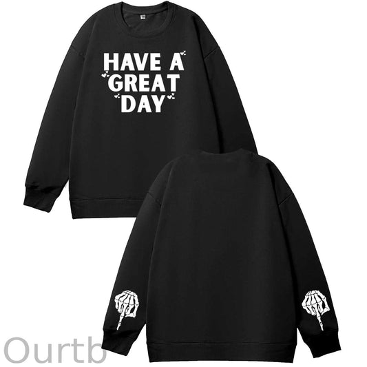 Have A Great Day Skull Pattern 100% 300g CottonCrew Neck Sweatshirt