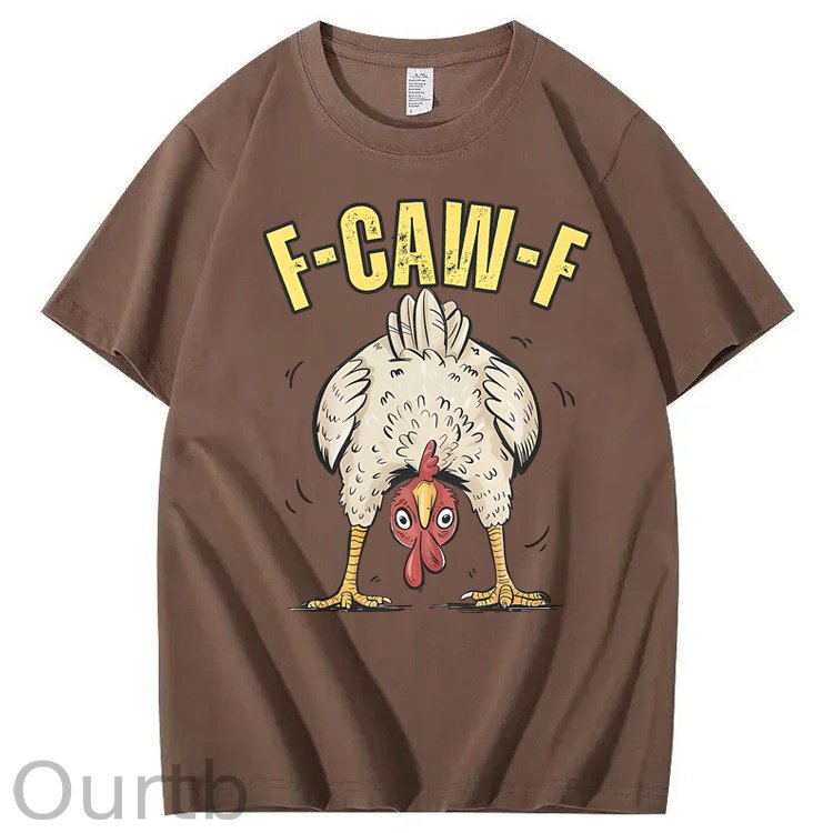 F-Caw-F Chicken 100% Cotton T-Shirt