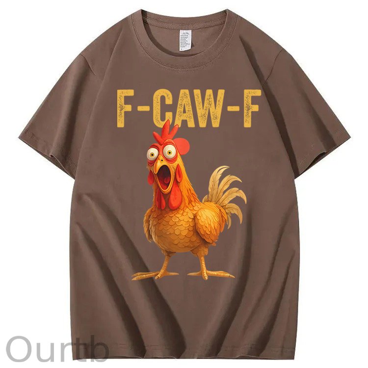 F-Caw-F Chicken 100% Cotton T-Shirt
