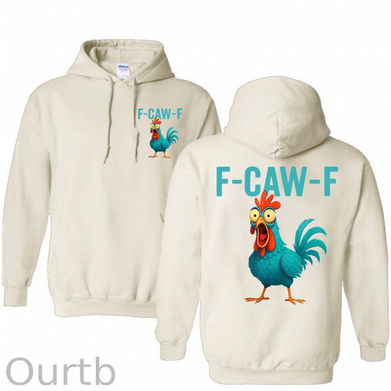 Funny Rooster Chicken F-Caw-F Chicken Cotton Hooded Sweatshirt