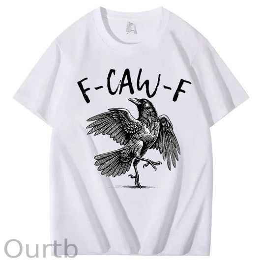 F-Caw-F Crow Raven 100% Cotton T-Shirt