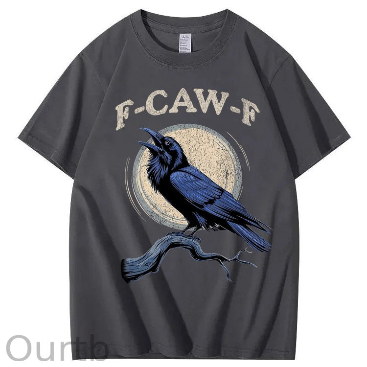F-Caw-F Crow Raven 100% Cotton T-Shirt