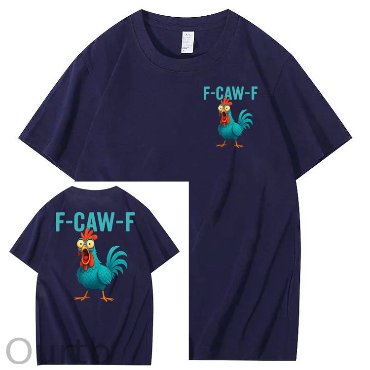 Funny Rooster Chicken F-Caw-F Chicken 100% Cotton T-Shirt