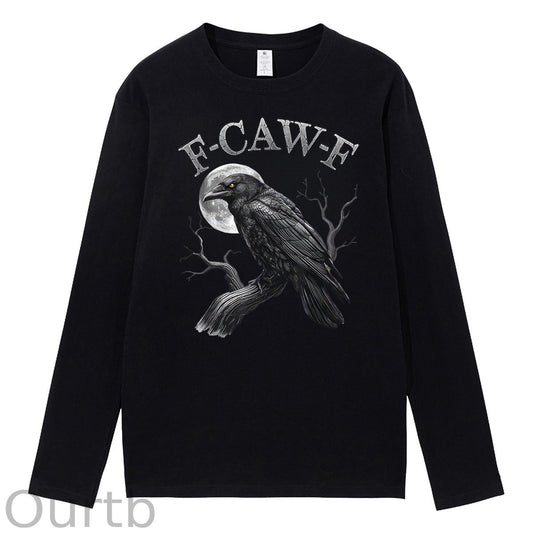 F-Caw-F Crow 100% Cotton Long Sleeve T-Shirt