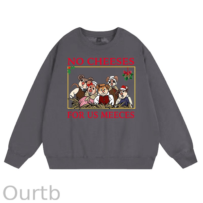 No Cheeses For Us Meeces Christmas 100% Cotton Fleece Sweatshirt