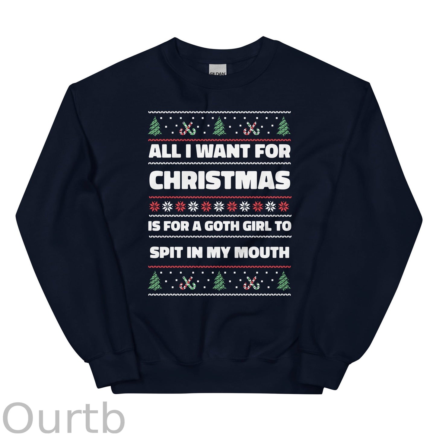 All I Want For Christmas is a Goth Girl Unisex Sweatshirt