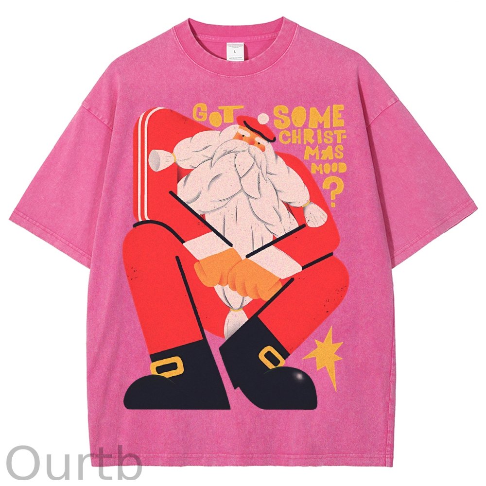 Got Some Christmas Mood Santa Unisex Printed Washed Tee