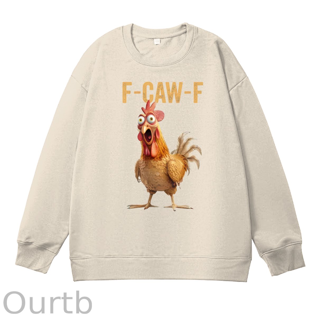 F-Caw-F Chicken 100% Cotton Sweatshirt