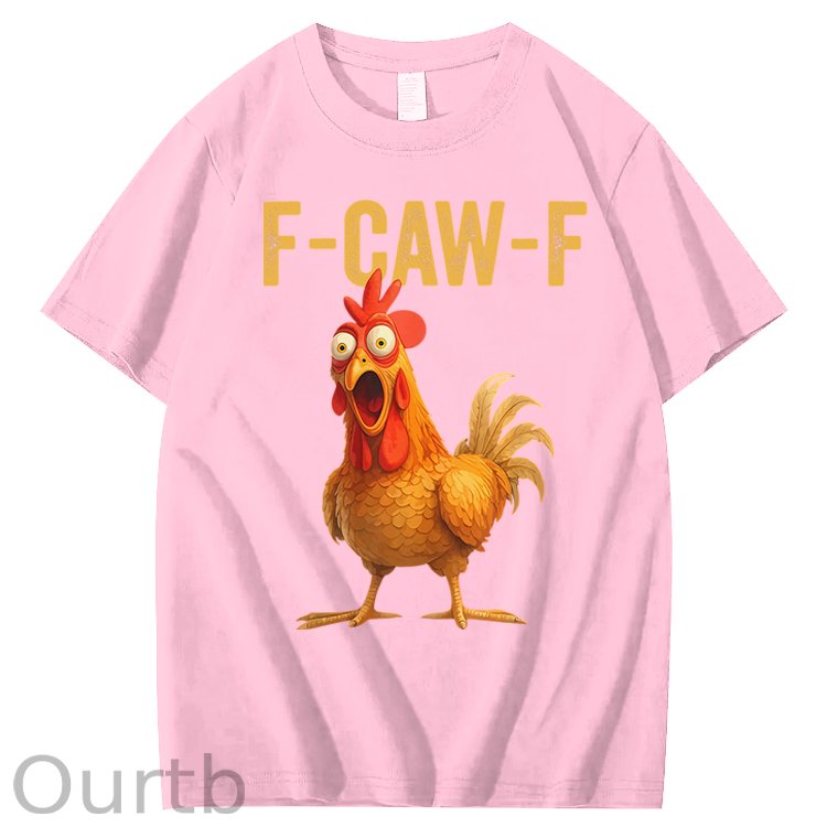 F-Caw-F Chicken 100% Cotton T-Shirt