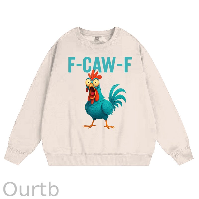 Funny Rooster Chicken F-Caw-F Chicken 100% Cotton Fleece Sweatshirt