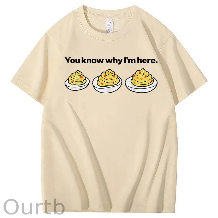 Deviled Eggs You Know Why Im Here Funny Thanksgiving 100% Cotton T-Shirt