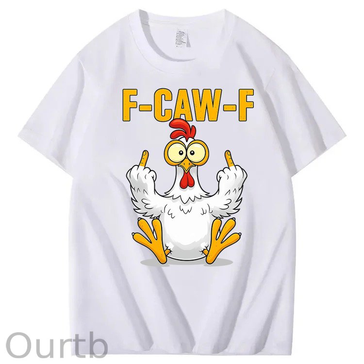 F-Caw-F Chicken 100% Cotton T-Shirt