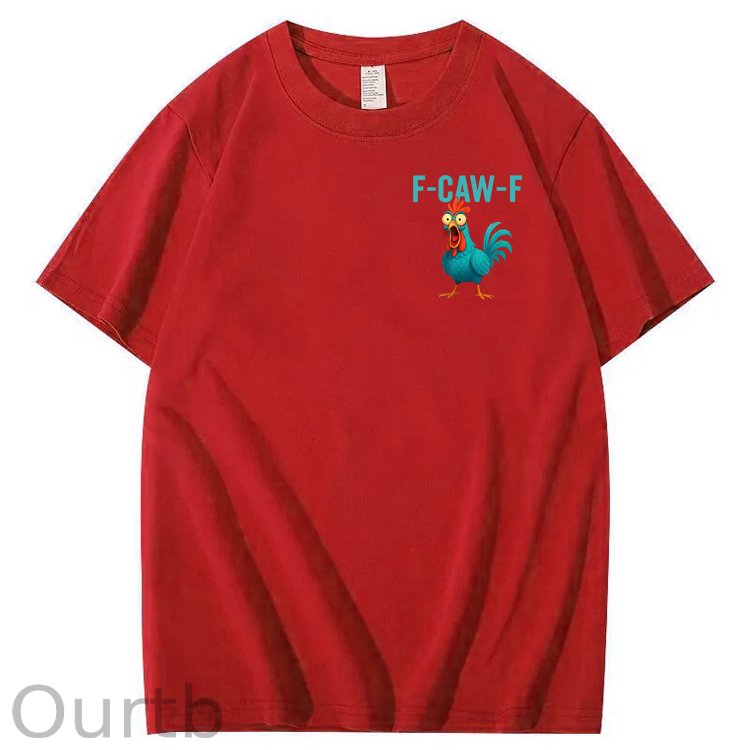 Funny Rooster Chicken F-Caw-F Chicken 100% Cotton T-Shirt