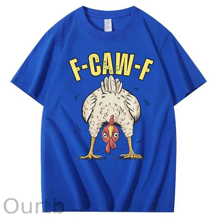 F-Caw-F Chicken 100% Cotton T-Shirt